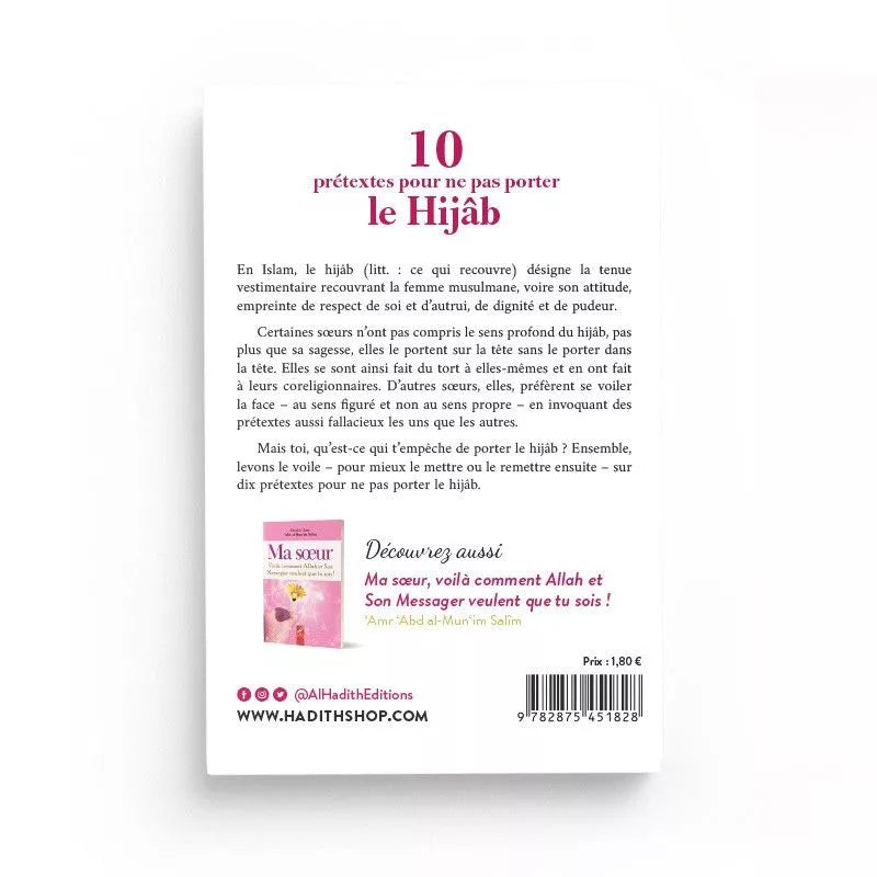 10 prétextes pour ne pas porter le Hijâb - Huwayda Ismail - al-hadith