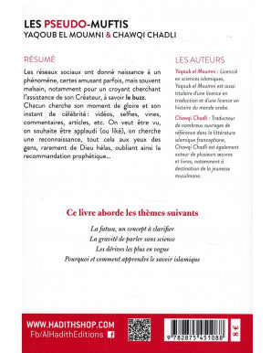 Les Pseudo Muftis - De l'Ignorant sincère au Prédicateur faussaire - Al-Hadîth Al Fil Maktaba