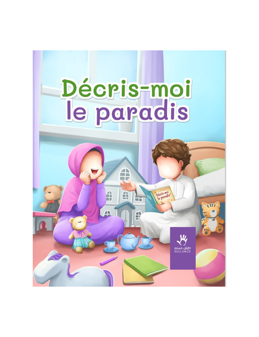 Décris moi le Paradis - Muslimkid Al Fil Maktaba