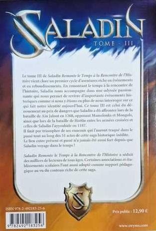 Saladin - Tome 3 - Remonter le Temps, rencontrer l’Histoire - Lyess Chacal - Oryms AL FIL MAKTABA