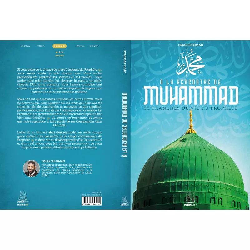 À la rencontre de Muhammad - 30 tranches de vie - Omar Suleiman - MuslimCity