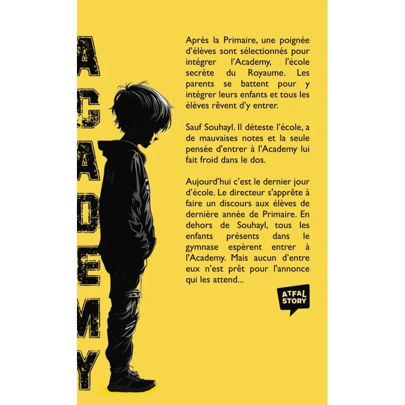 Academy Story Tome 1 - Naïm Hammami - Atfal Story AL FIL MAKTABA