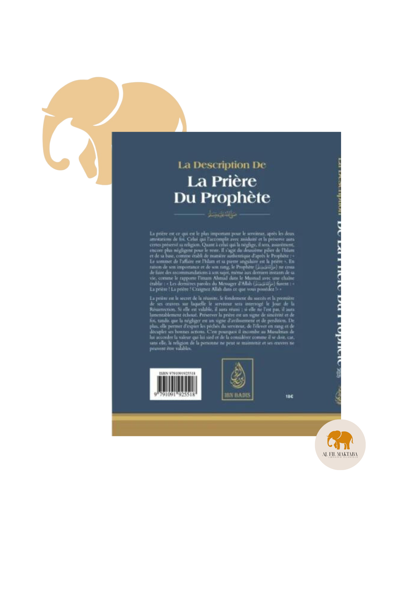 La description de la prière du Prophète - cheikh Muqbil - Ibn Badis AL FIL MAKTABA