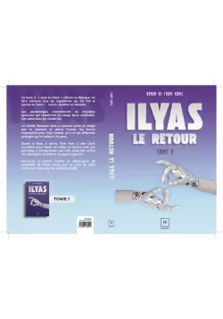 Ilyas tome 2 : Le Retour - roman de Thami Kamil - TK édition AL FIL MAKTABA