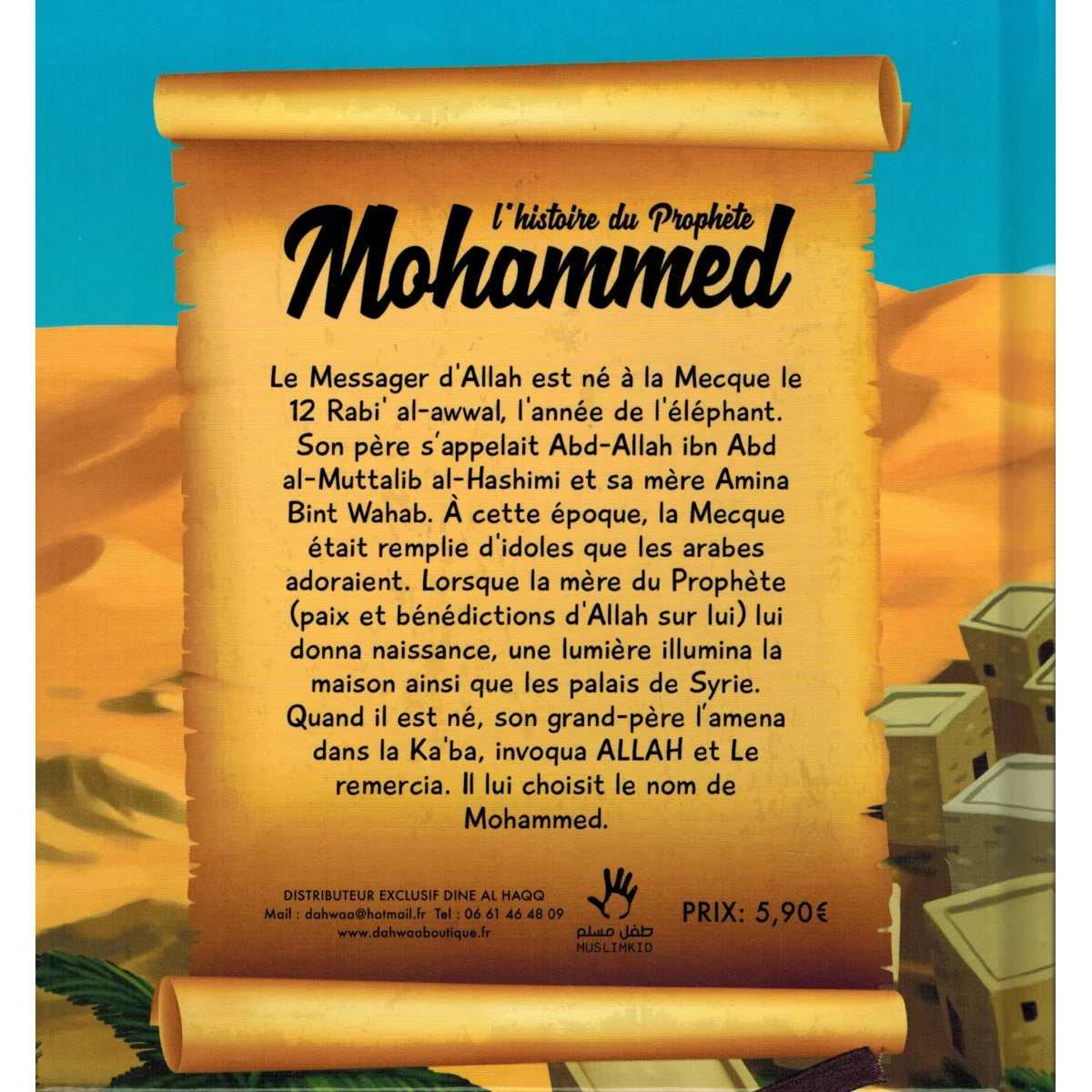 L'histoire du Prophète Mohammed 7/12 ans - Muslimkid