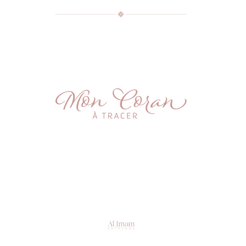 Mon Coran à tracer - Editions Al Imam