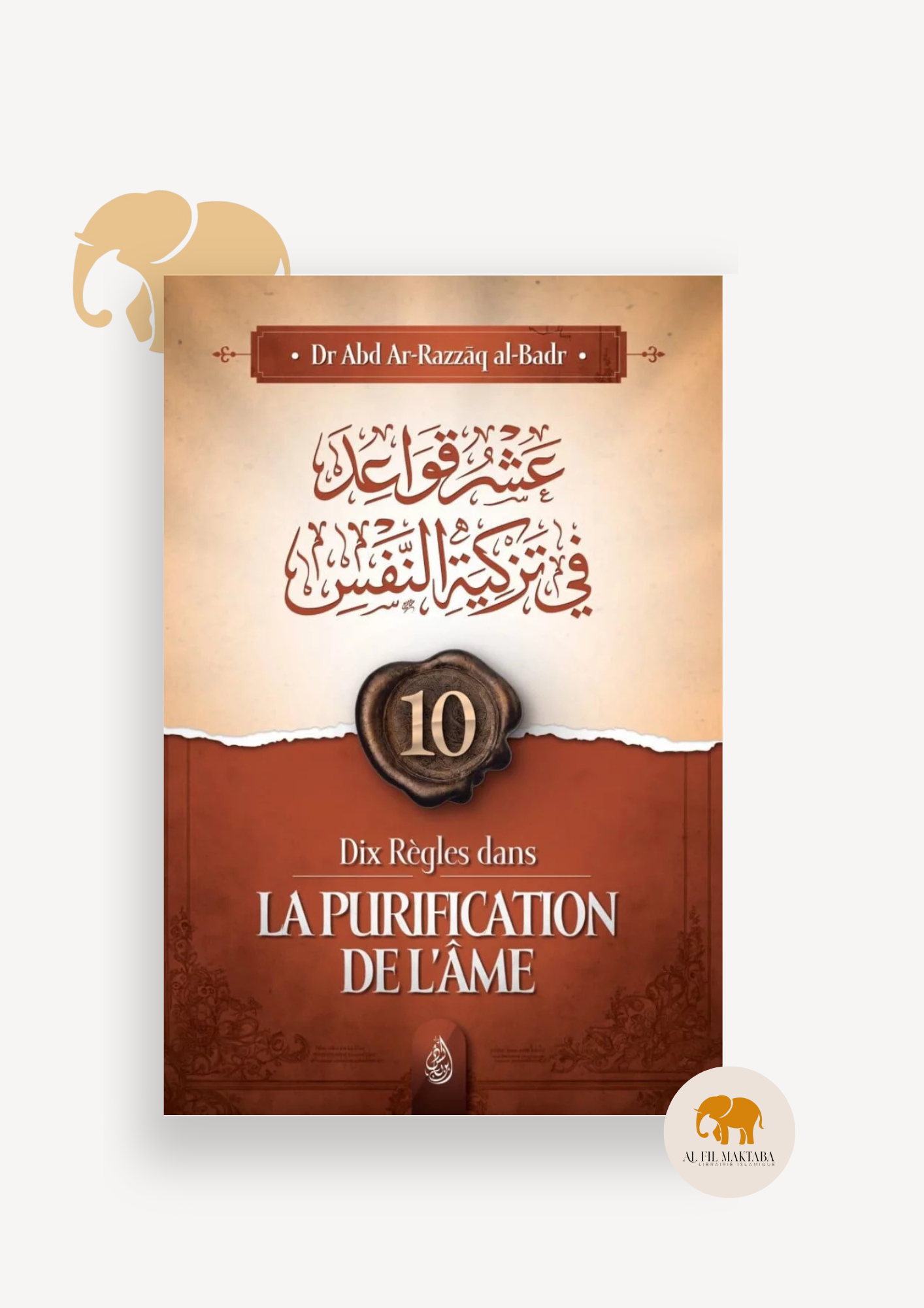 Dix règles dans la purification de l’âme - al-Badr - Ibn Badis