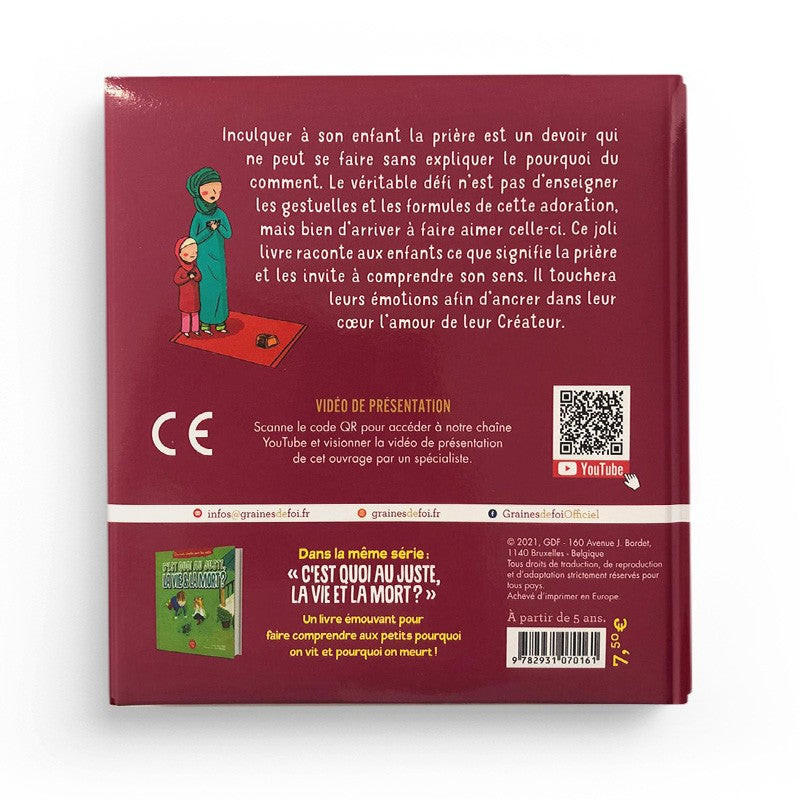 C'est quoi au juste, la prière - Editions Graines de foi