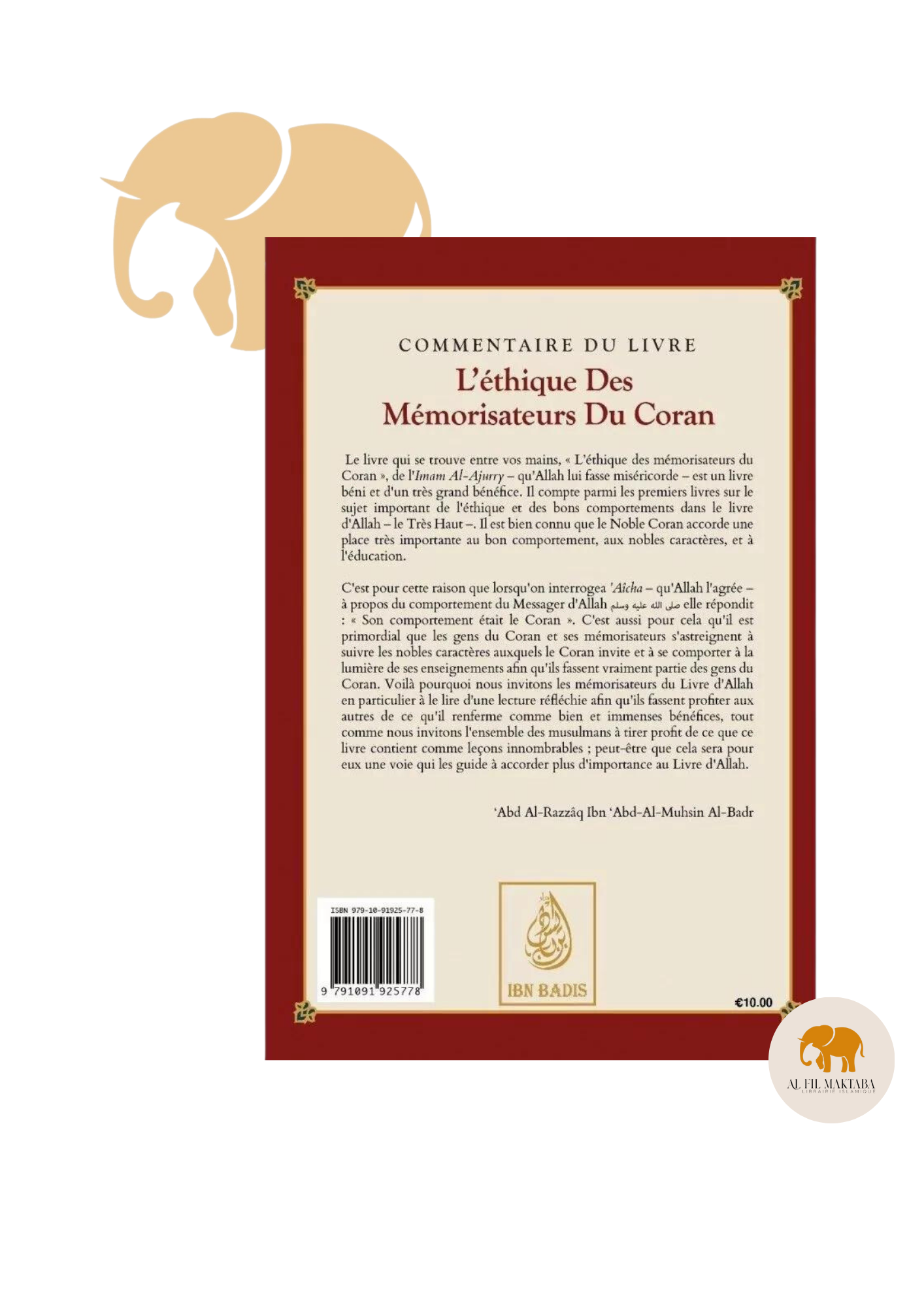 L'éthique des Mémorisateurs du Coran - Abû Bakr Al-Âjurrî - ibn Badis AL FIL MAKTABA