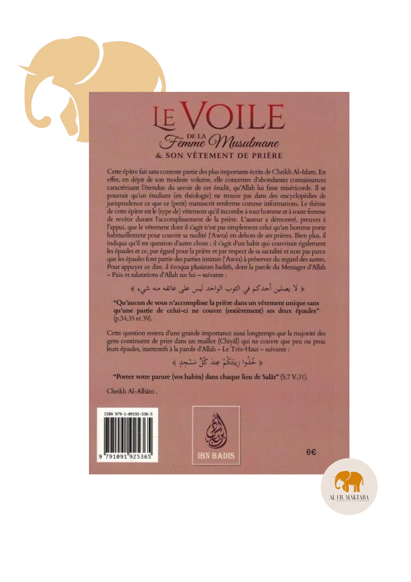 Le Voile de la femme musulmane et son vêtement de prière - Ibn Taymiyya - Ibn Badis AL FIL MAKTABA