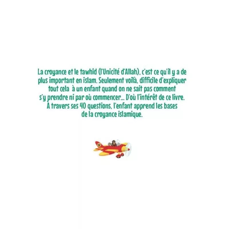 La Croyance du Petit Musulman - En 40 questions-réponses - Awladi