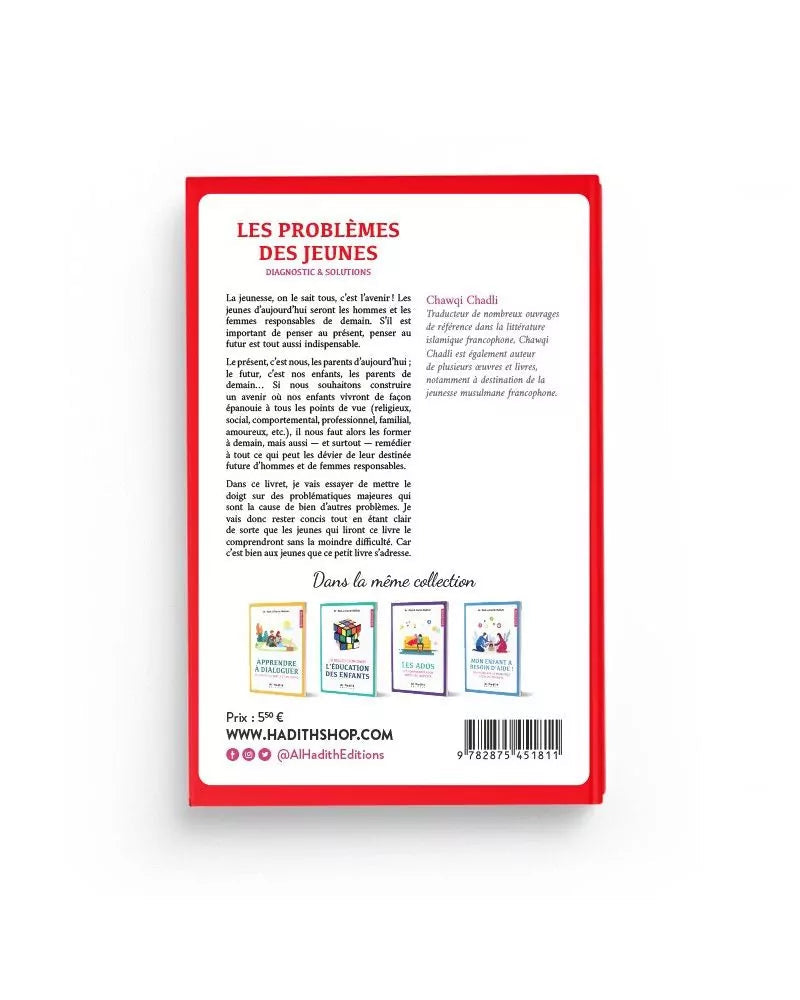 Les problèmes des jeunes - diagnostic & solutions - Chawqi Chadli - éditions al-hadîth AL FIL MAKTABA