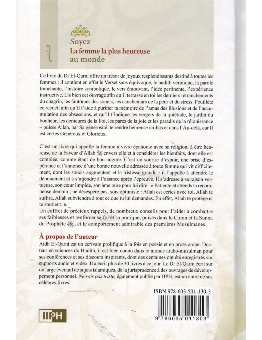 Soyez la femme la plus heureuse au monde - Dr Aidh Al-Qarni - IIPH Al Fil Maktaba