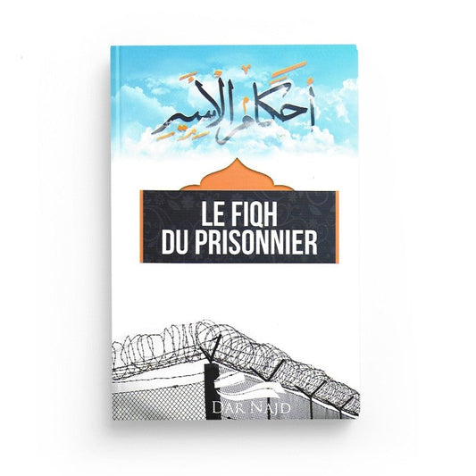 Le Fiqh du prisonnier Al Fil Maktaba
