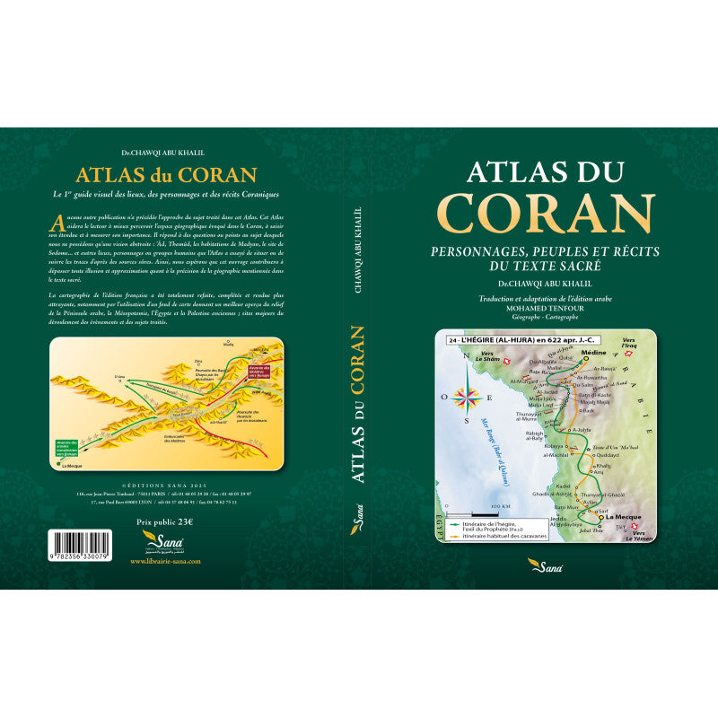 Atlas du Coran - Personnages, Groupes Humaines, Lieux - Chawqi Abu Khalil - Sana