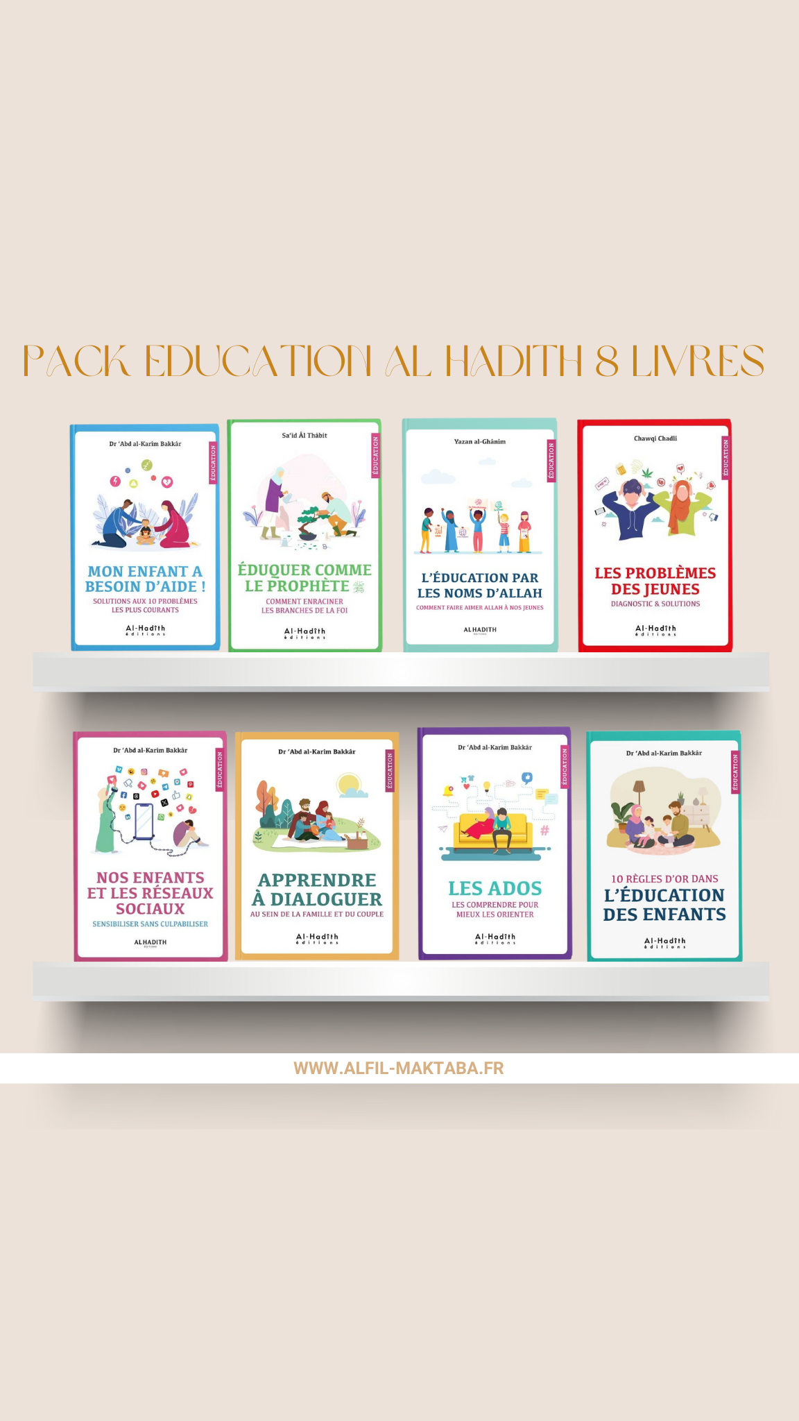 Pack : éducation (8 livres) - éditions al-Hadith