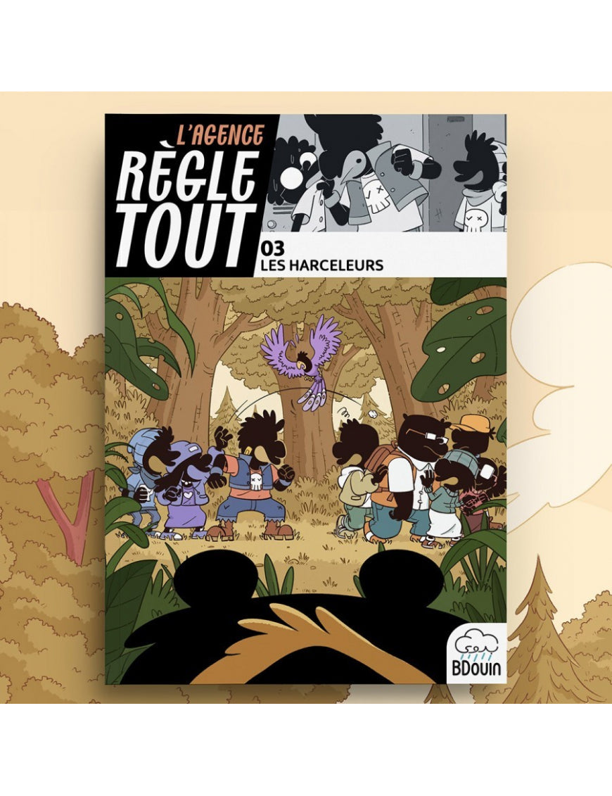 Agence règle tout, les harceleurs - Tome 3 - BDouin - Muslim Show Al Fil Maktaba
