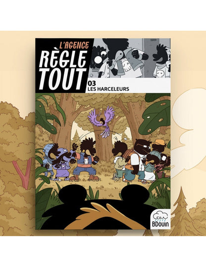 Agence règle tout, les harceleurs - Tome 3 - BDouin - Muslim Show Al Fil Maktaba