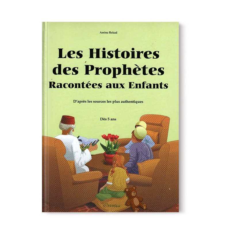 Les Histoires des Prophètes Racontées aux Enfants (Grand livre illustré à partir de 5 ans) - Version cartonnée de luxe AL FIL MAKTABA