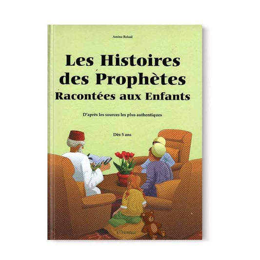 Les Histoires des Prophètes Racontées aux Enfants (Grand livre illustré à partir de 5 ans) - Version cartonnée de luxe AL FIL MAKTABA