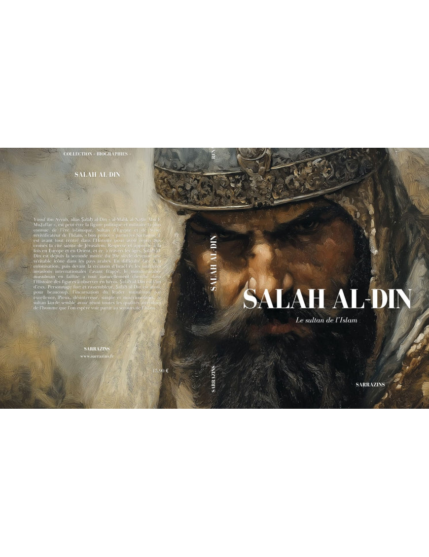 Salah al-Din - le sultan des musulmans - Sarrazins