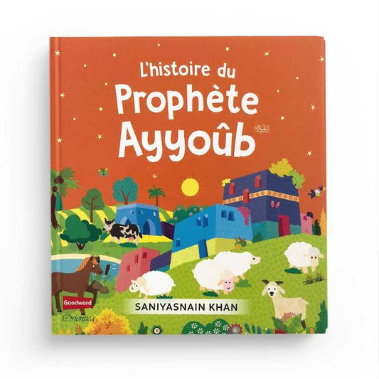 L'histoire du prophète Ayyoûb (Livre avec pages cartonnées) AL FIL MAKTABA