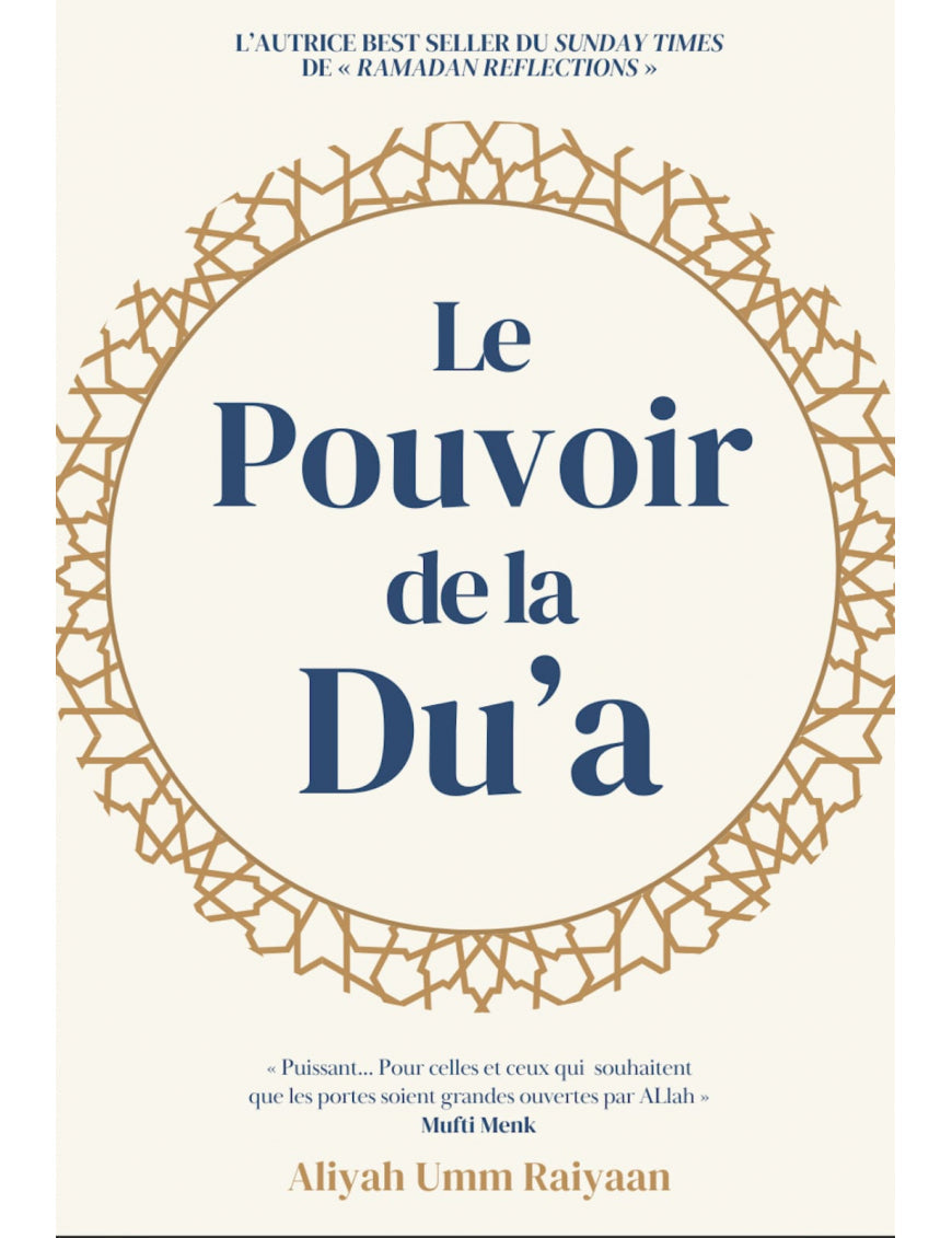 Le pouvoir de la du'a - Aliyah Umm Raiyaan - Anissa éditions Al Fil Maktaba