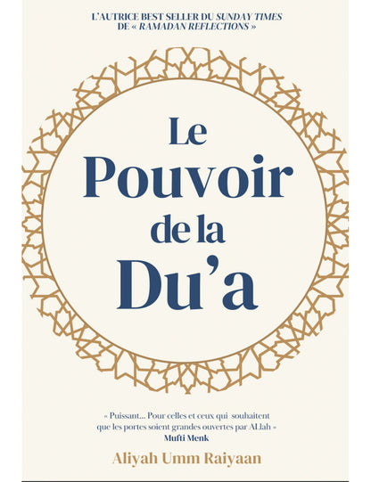 Le pouvoir de la du'a - Aliyah Umm Raiyaan - Anissa éditions Al Fil Maktaba