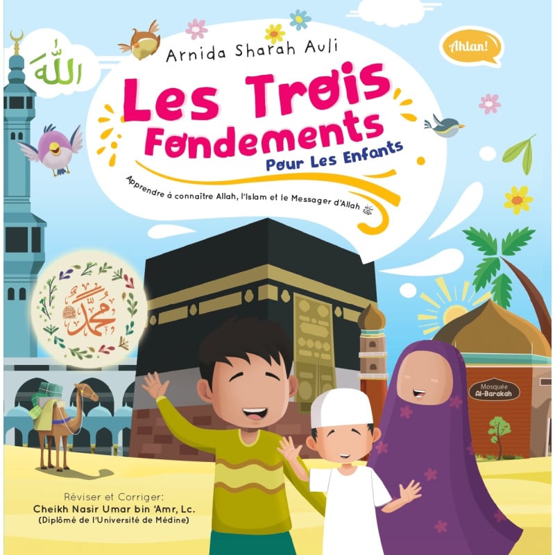 Les trois fondements pour les enfants - Arnida Sharah Auli - Ibn Badis Al Fil Maktaba