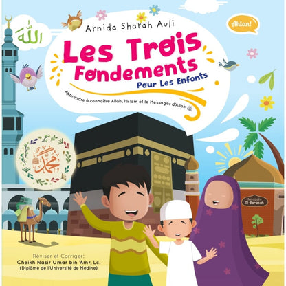 Les trois fondements pour les enfants - Arnida Sharah Auli - Ibn Badis Al Fil Maktaba