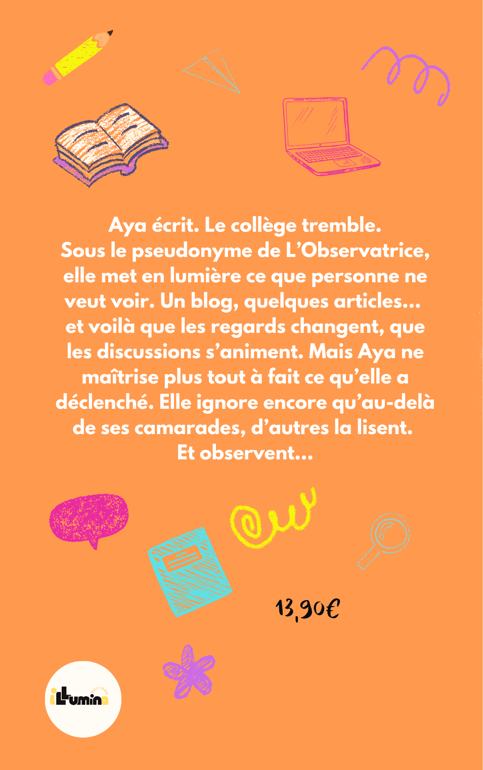 L'observatrice - Tome 1 - Nour Siraj - Editions Illumine Al Fil Maktaba