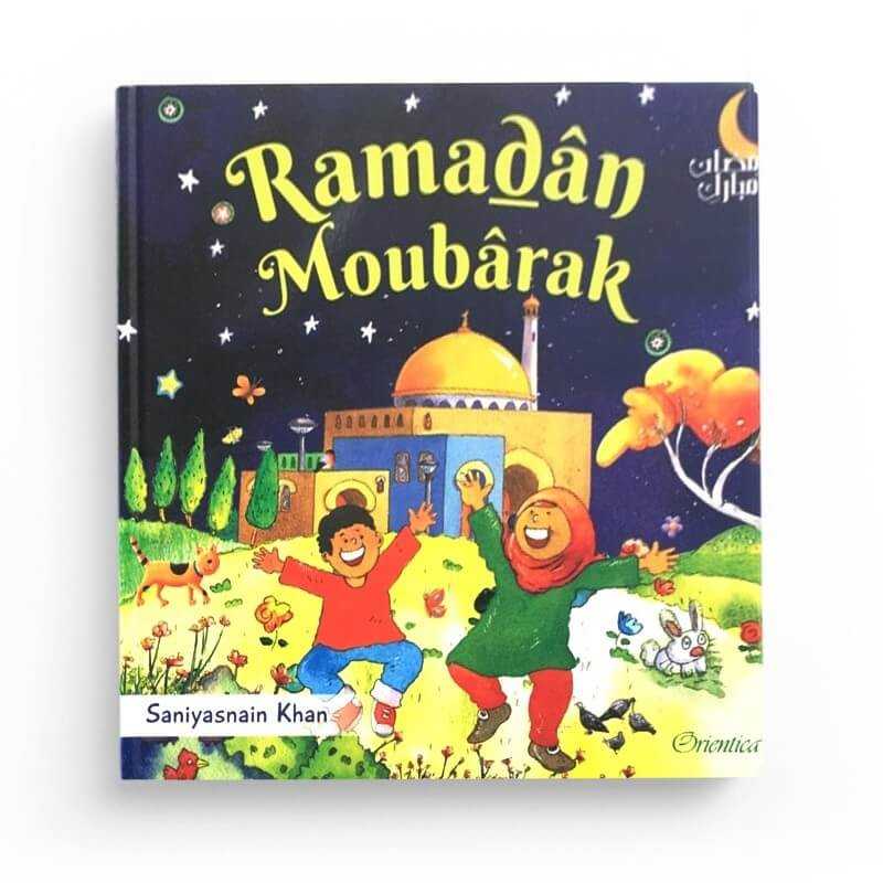 Ramadân Moubârak (Livre pour enfant musulman avec pages cartonnées) AL FIL MAKTABA