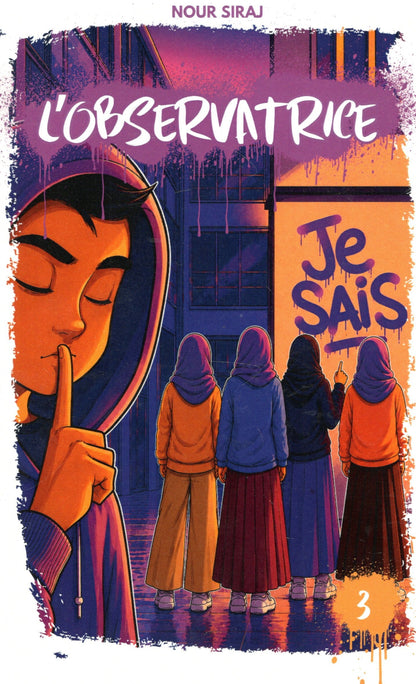 Livre L’Observatrice (Volume 3) – Nour Siraj – Éditions Illumina Al Fil Maktaba