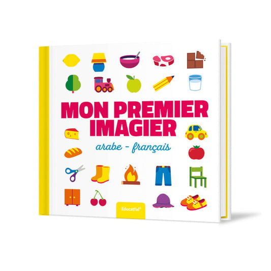 Mon premier imagier - Educatfal AL FIL MAKTABA