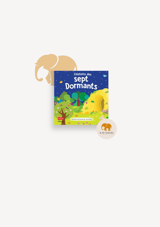 L'histoire des Sept Dormants (Livre avec pages cartonnées) - Orientica AL FIL MAKTABA