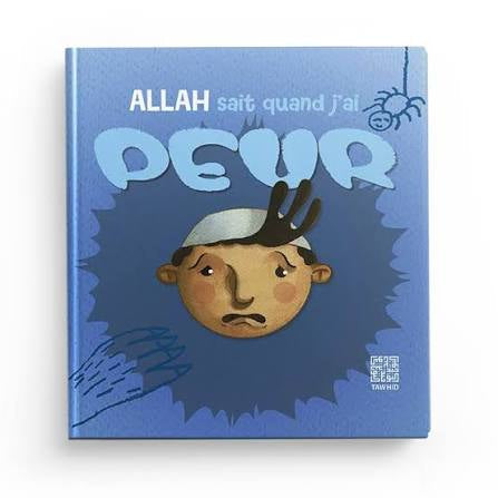 Allah sait quand j’ai peur - Tawhid AL FIL MAKTABA