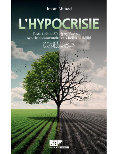 L'hypocrisie - Imam Ahmad - Islam Way Al Fil Maktaba