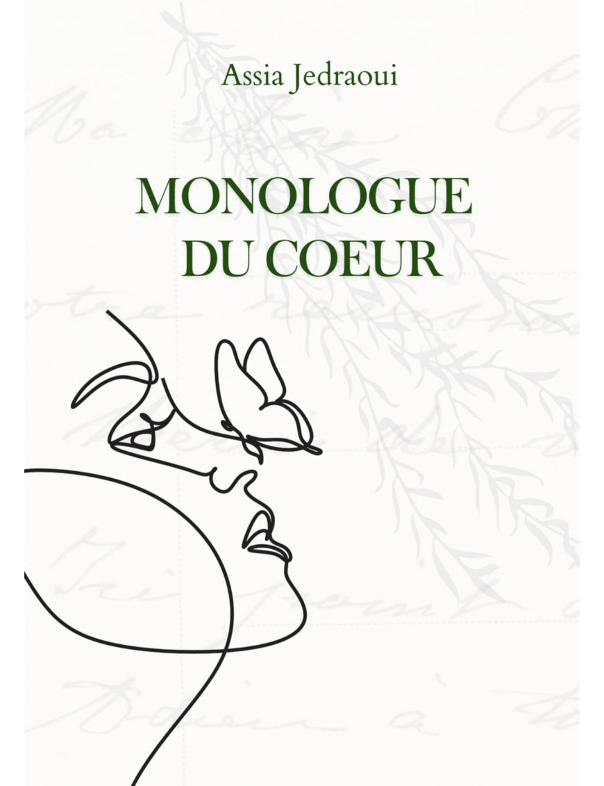 Monologue du coeur - Assia Jedraoui