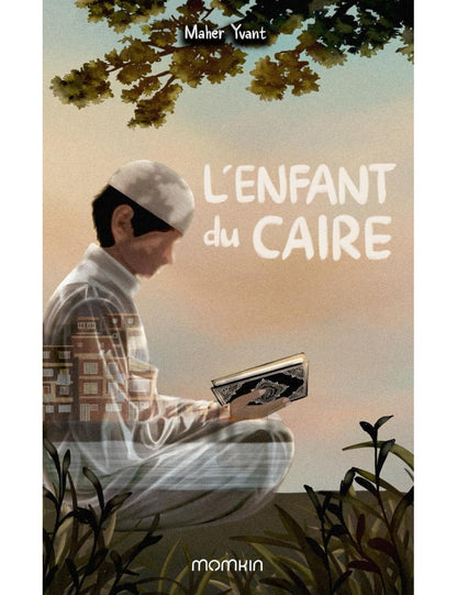 L'enfant du Caire - Maher Yvant - Momkin Al Fil Maktaba