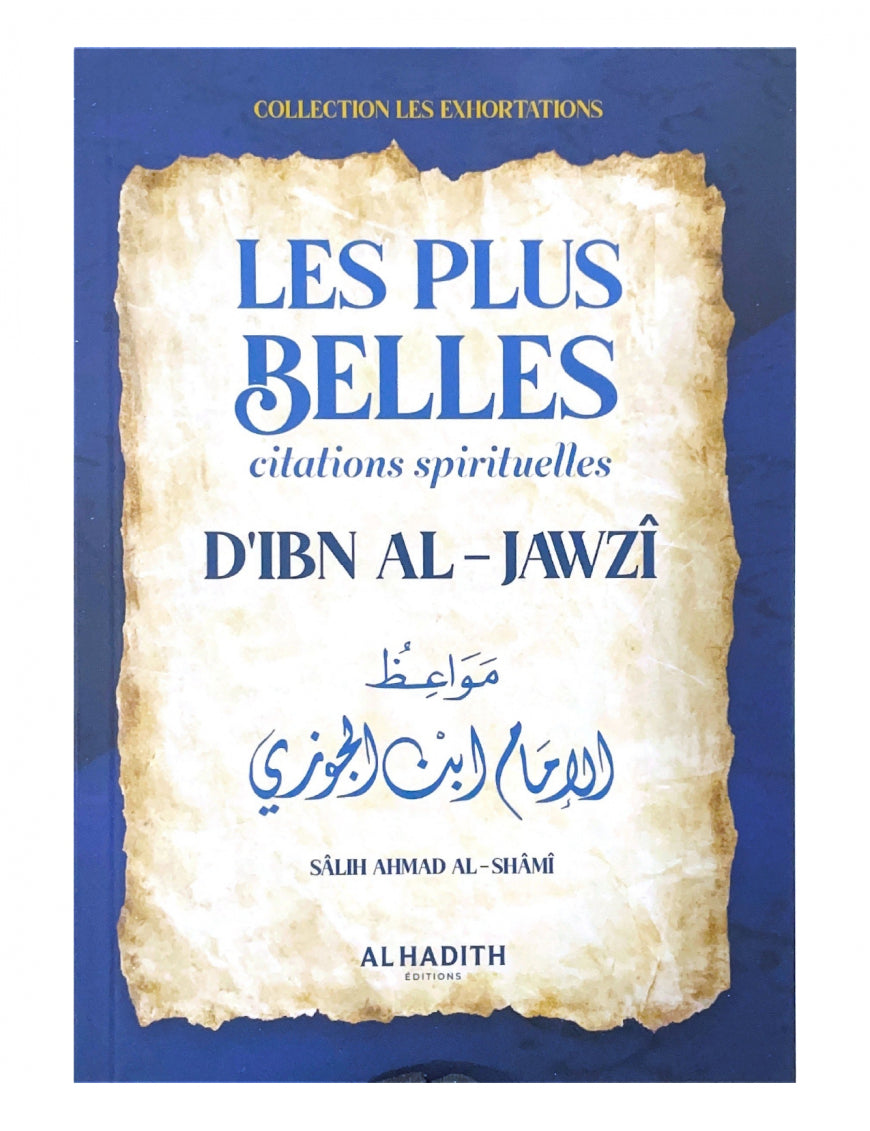 Les plus belles citations spirituelles d’Ibn Al-Jawzi - Sâlih Ahmad Al-Shâmî - Al-Hadîth Al Fil Maktaba