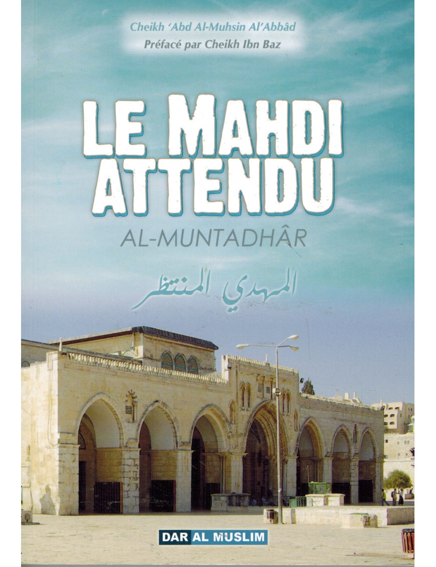 Le Mahdi attendu - Al Muntadhar - Dar Al Muslim Al Fil Maktaba