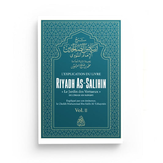 Explication Riyadh As-Salihin Vol.2 – Cheikh Al-‘Uthaymin Al Fil Maktaba