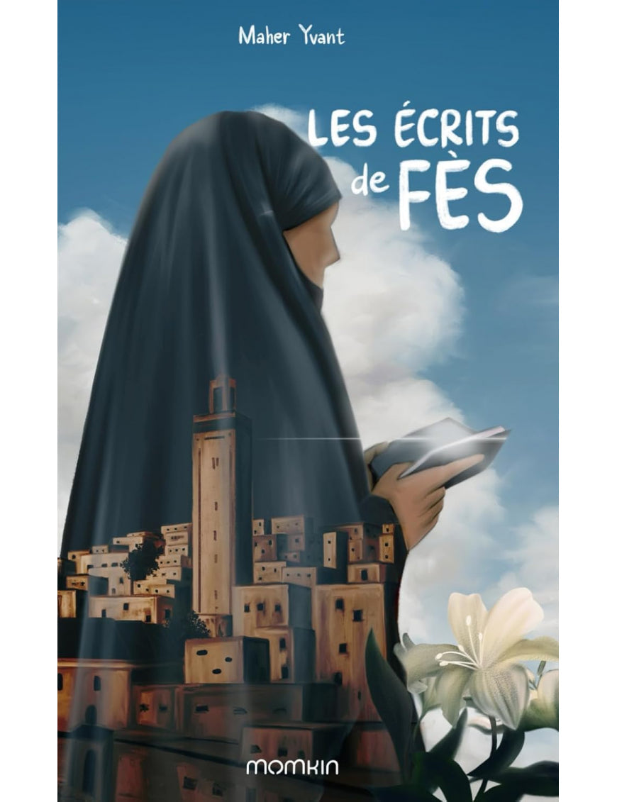 Les écrits de Fès - Maher Yvant - Momkin Al Fil Maktaba