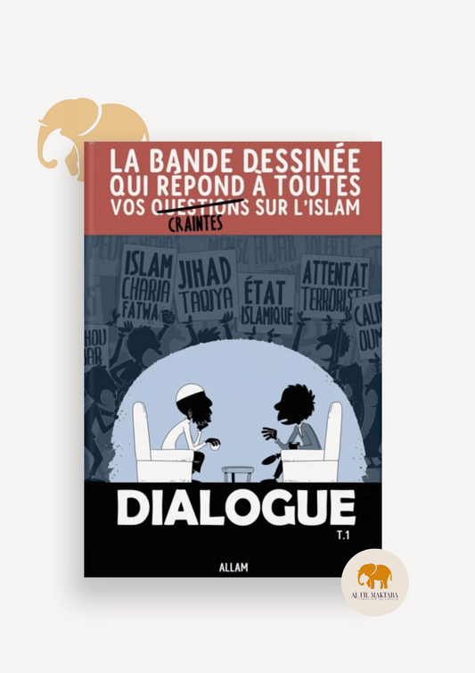 Dialogue, la BD qui répond à vos craintes et vos questions sur l'islam - Bdouin AL FIL MAKTABA