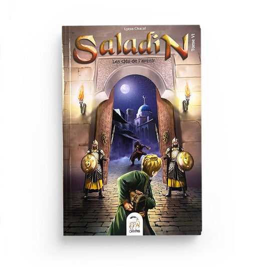 Saladin tome 6 : les clés de l'avenir - Oryms AL FIL MAKTABA