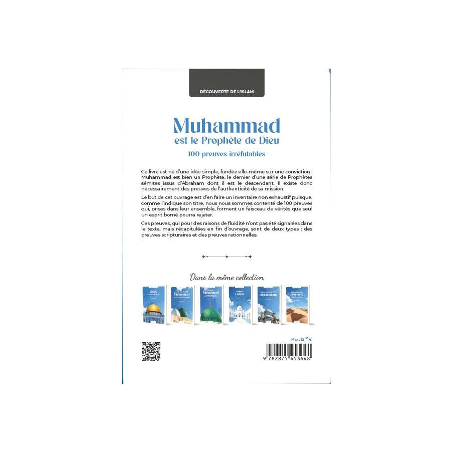 Muhammad est le prophète de Dieu : 100 preuves irréfutables - Rachid Maach - al Hadith Al Fil Maktaba