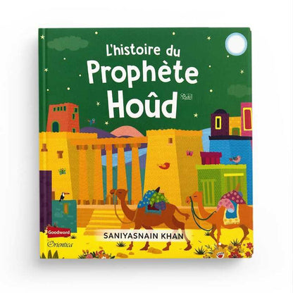 L'histoire du Prophète Hoûd (Livre avec pages cartonnées) AL FIL MAKTABA