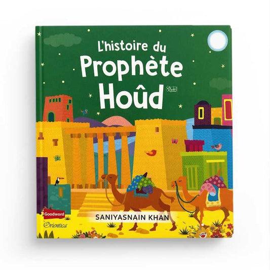 L'histoire du Prophète Hoûd (Livre avec pages cartonnées) AL FIL MAKTABA