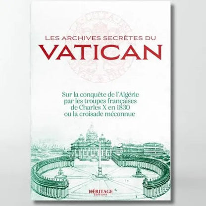 Les archives secretes du Vatican sur la conquête de l'Algérie - Laura Veccia Vaglieri - Héritage Al Fil Maktaba