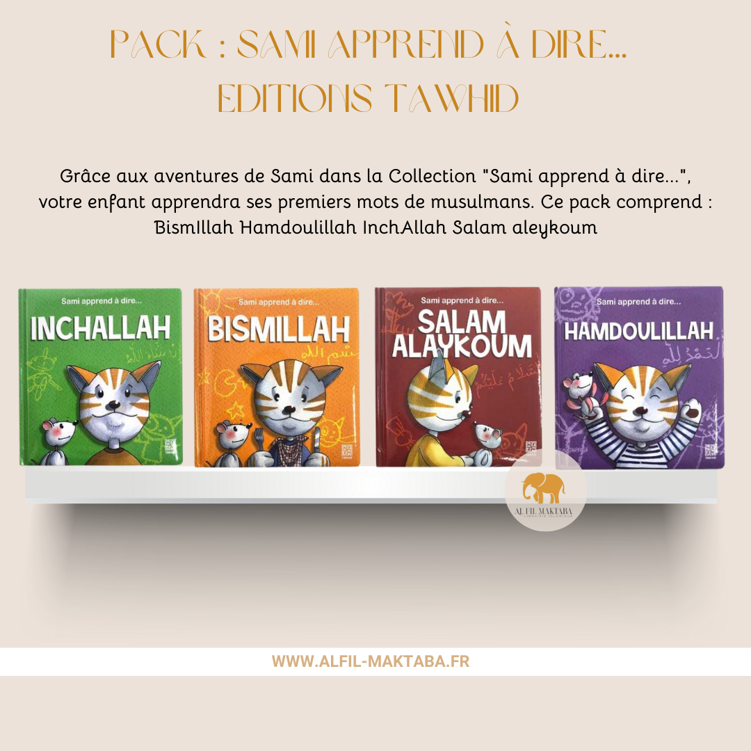 Pack Sami apprend à dire ses premiers mots de musulman AL FIL MAKTABA